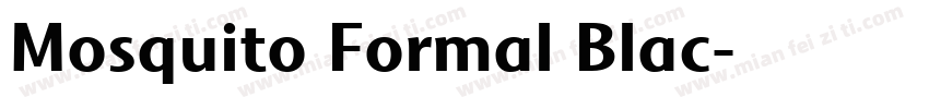 Mosquito Formal Blac字体转换